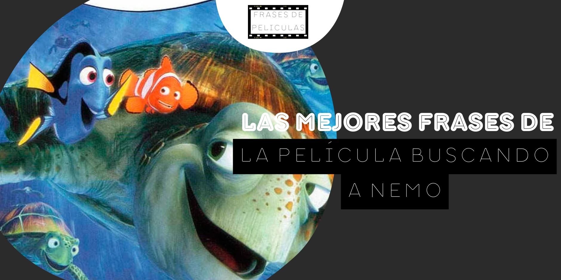 Las mejores frases de la película Buscando a Nemo